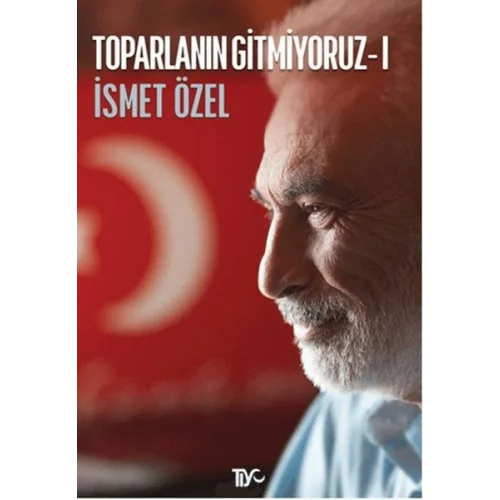 Toparlanın Gitmiyoruz 1
