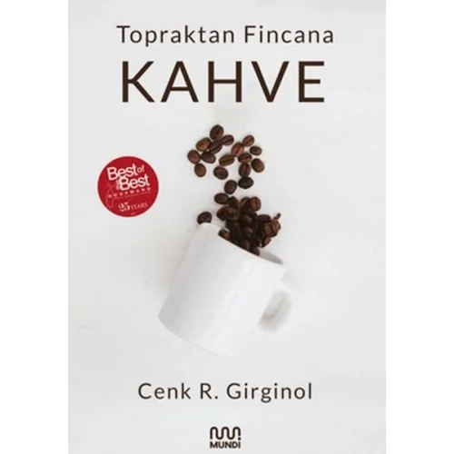 Topraktan Fincana Kahve