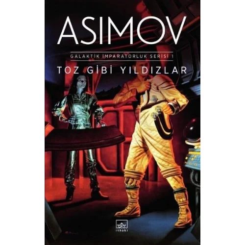 Toz Gibi Yıldızlar - Galaktik İmparatorluk Serisi 1