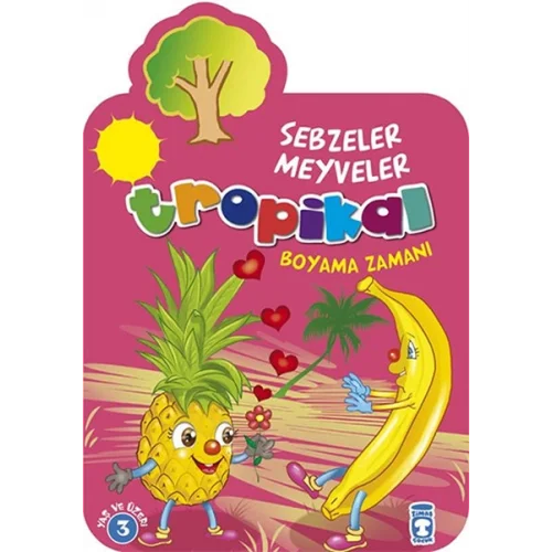 Tropikal - Boyama Zamanı