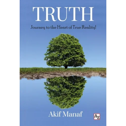 Truth - Journer To The Hearth Of True Reality