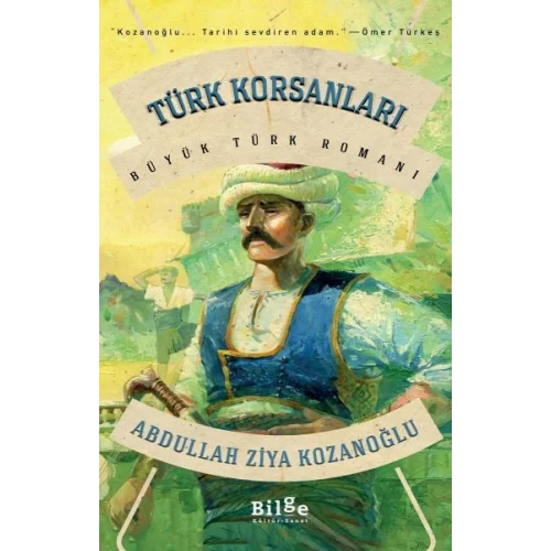 Türk Korsanları - Büyük Türk Romanı