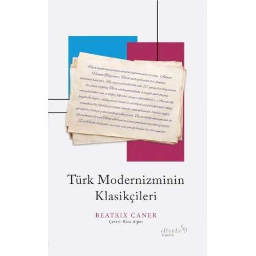 Türk Modernizminin Klasikçileri