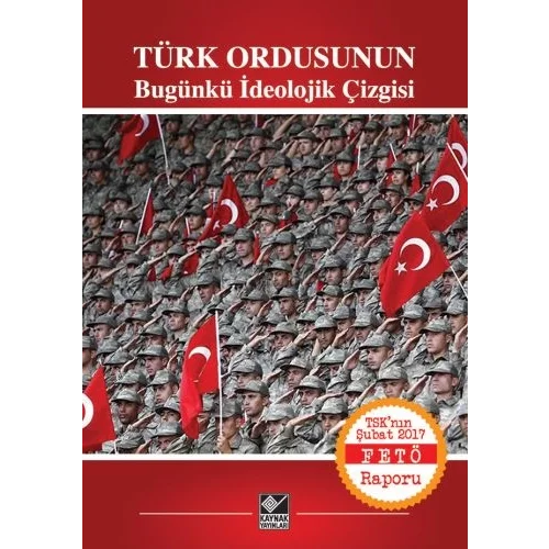 Türk Ordusunun Bugünkü İdeolojik Çizgisi