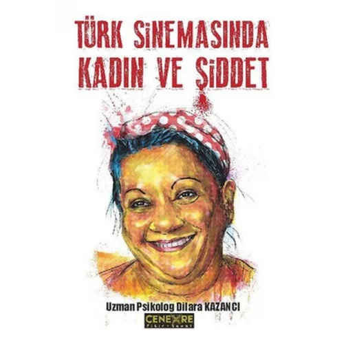 Türk Sinemasında Kadın ve Şiddet