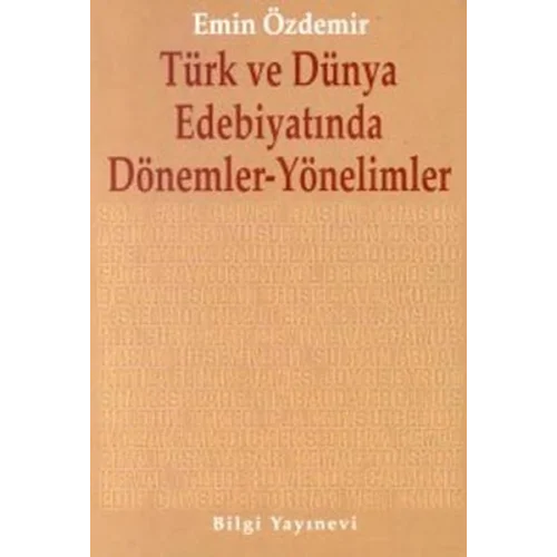 Türk ve Dünya Edebiyatında Dönemler-Yönelimler