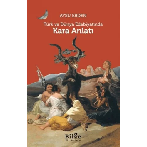 Türk ve Dünya Edebiyatında Kara Anlatı