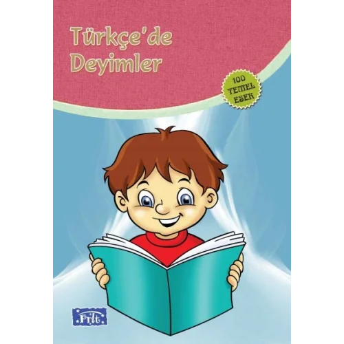 Türkçede Deyimler (100 Temel Eser - İlköğretim)