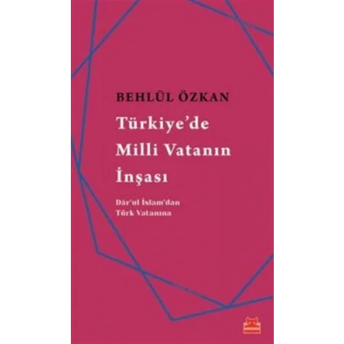 Türkiyede Milli Vatanın İnşası