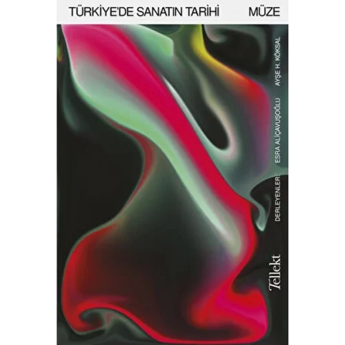 Türkiyede Sanatın Tarihi: Müze