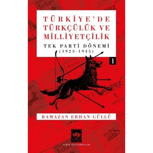 Türkiyede Türkçülük ve Milliyetçilik Cilt 1