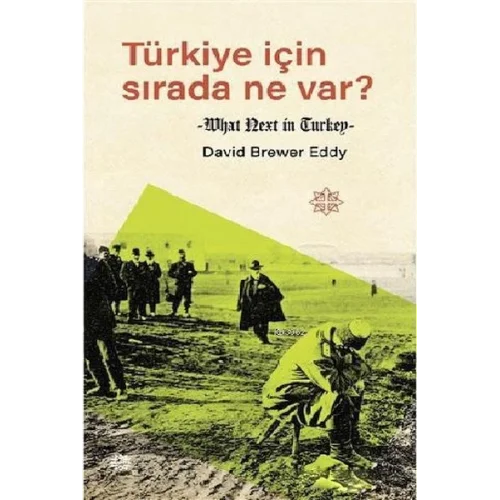 Türkiye İçin Sırada Ne Var?