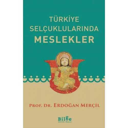 Türkiye Selçuklularında Meslekler