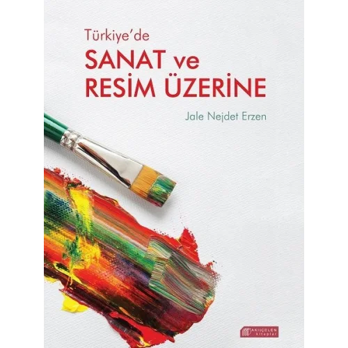 Türkiye’de Sanat ve Resim Üzerine