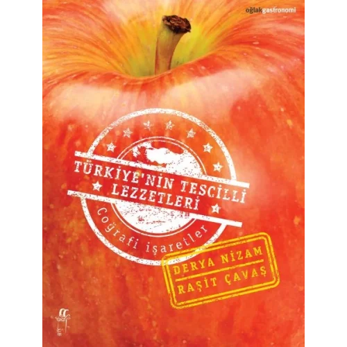 Türkiye’nin Tescilli Lezzetleri