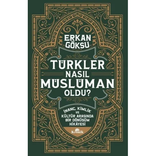 Türkler Nasıl Müslüman Oldu?