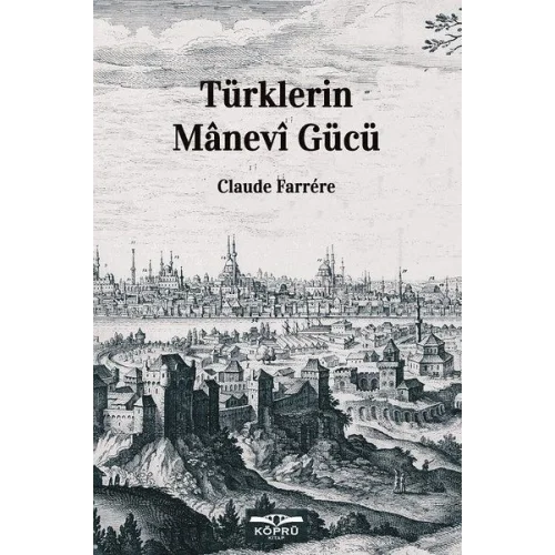 Türklerin Manevi Gücü