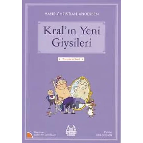 Turuncu Seri - Kralın Yeni Giysileri