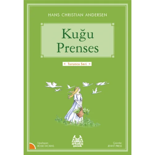 Turuncu Seri - Kuğu Prenses