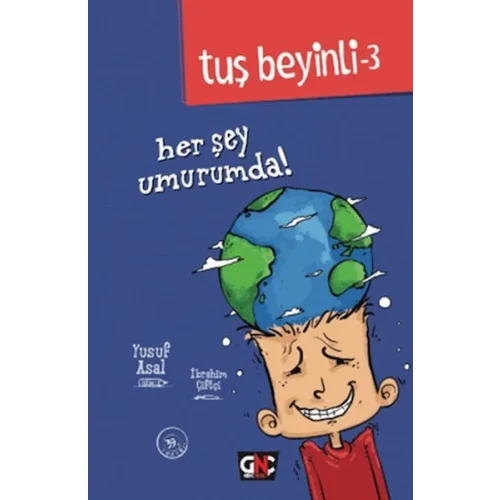 Tuş Beyinli 3 - Her Şey Umurumda! (Ciltli)