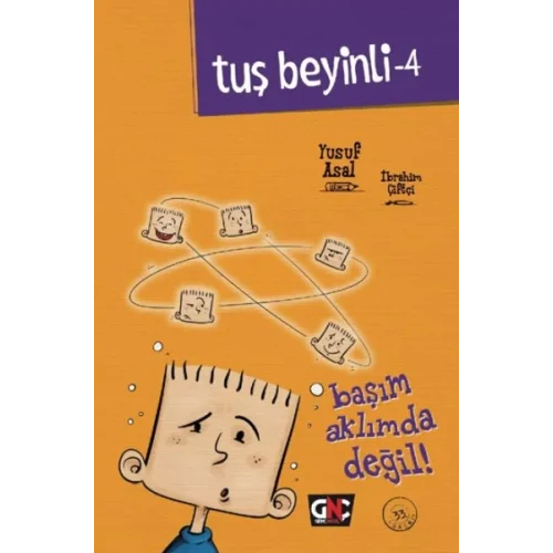 Tuş Beyinli 4 - Başım Aklımda Değil (Ciltli)