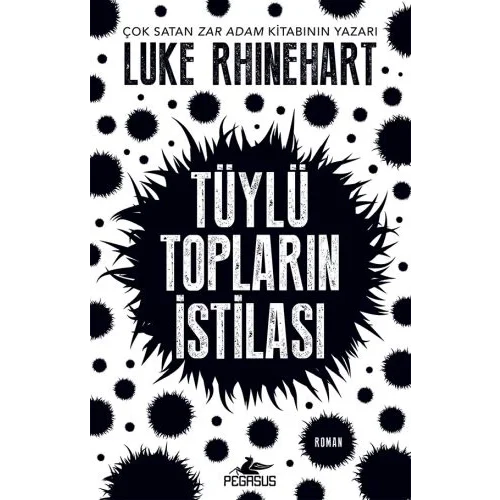 Tüylü Topların İstilası