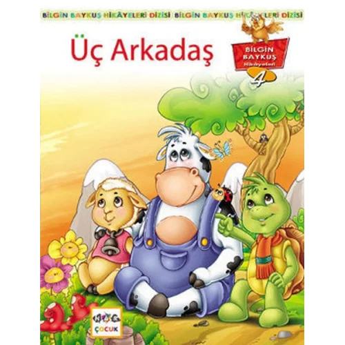 Üç Arkadaş