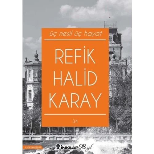 Üç Nesil Üç Hayat (Yeni Kapak)