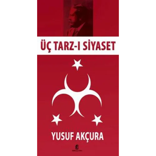 Üç Tarz-ı Siyaset