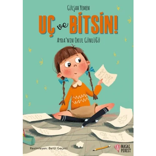 Uç ve Bitsin Ayda’nın Okul Günlüğü