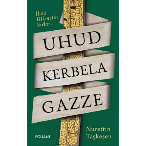 Uhud Kerbela Gazze