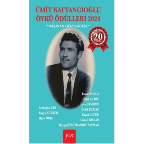 Ümit Kaftancıoğlu Öykü Ödülleri 2024 - Kaşınan Göz Kapağı