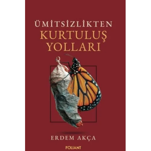 Ümitsizlikten Kurtuluş Yolları