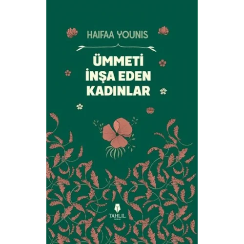 Ümmeti İnşa Eden Kadınlar