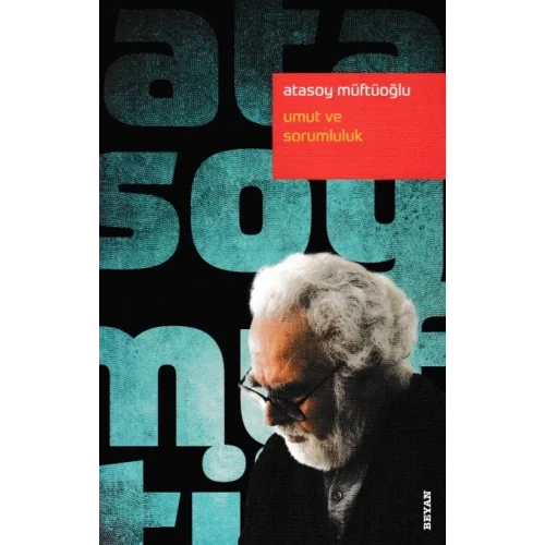 Umut ve Sorumluluk