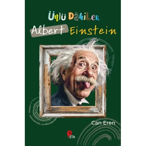 Ünlü Dahiler: Albert Einstein