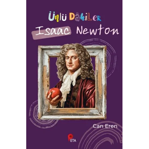 Ünlü Dahiler: Isaac Newton