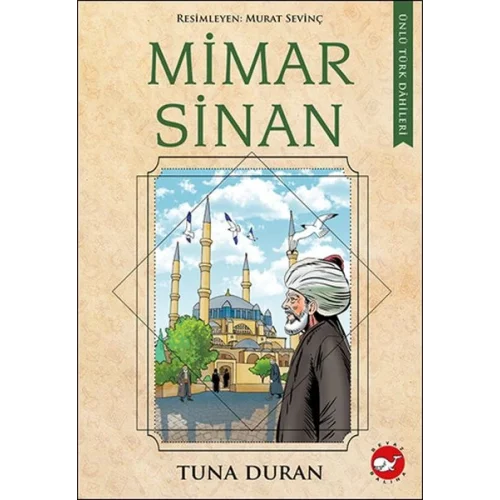 Ünlü Türk Dahileri Mimar Sinan