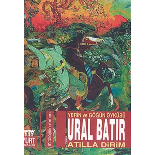 Ural Batır Yerin ve Göğün Öyküsü