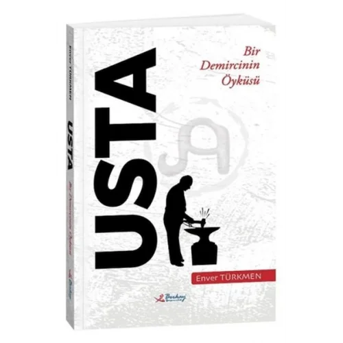 Usta – Bir Demircinin Öyküsü