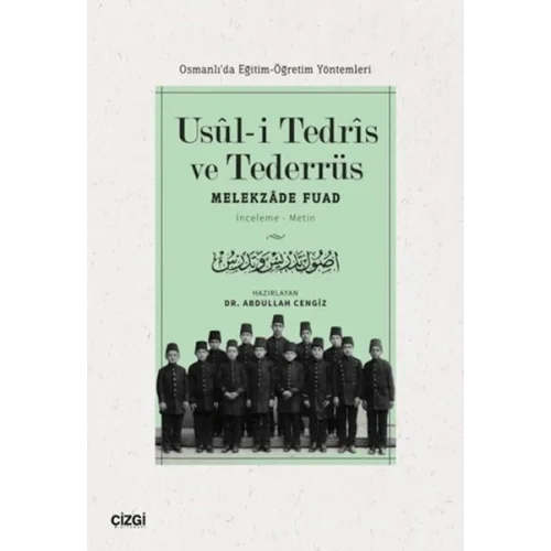 Usul-i Tedris ve Tederrüs: Osmanlıda Eğitim - Öğretim Yöntemleri