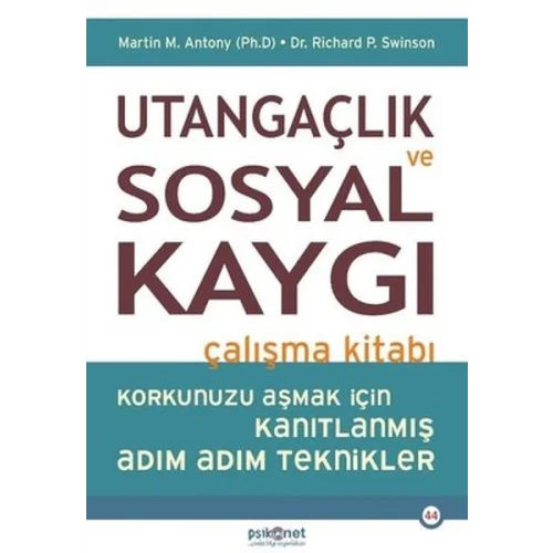 Utangaçlık ve Sosyal Kaygı Çalışma Kitabı