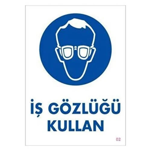 Uyarı Levhası İş Gözlüğü Kullan
