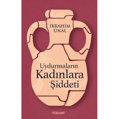 Uydurmaların Kadınlara Şiddeti