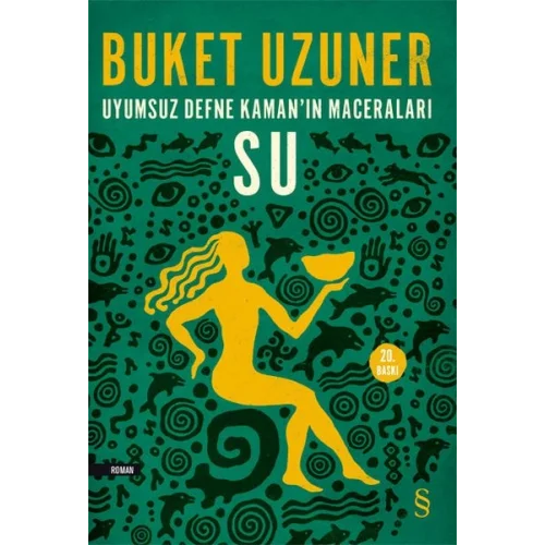 Uyumsuz Defne Kamanın Maceraları - Su