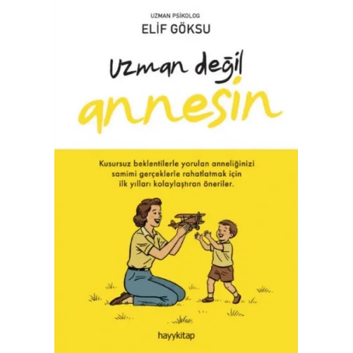 Uzman Değil Annesin