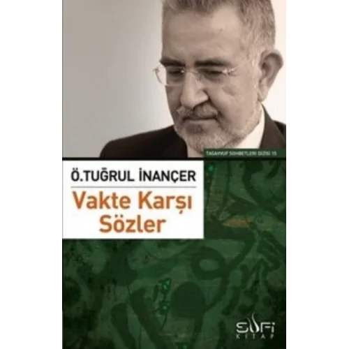 Vakte Karşı Sözler