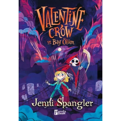 Valentine Crow ve Bay Ölüm