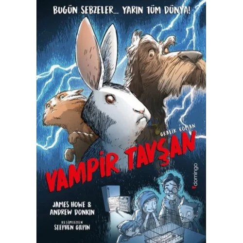 Vampir Tavşan: Küçük Küçük Ürpertecek ve Kıkır Kıkır Güldürecek Bir Grafik Roman