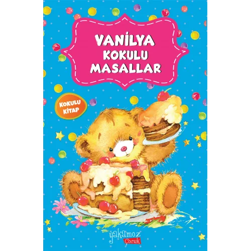 Vanilya Kokulu Masallar